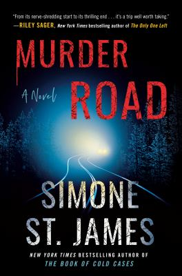 Cover of Murder Road by Simone St. James. The title appears in read lettering while the author's name appears in white. The image contains headlights approaching down a dark road. Trees are visible along the road by the headlights.