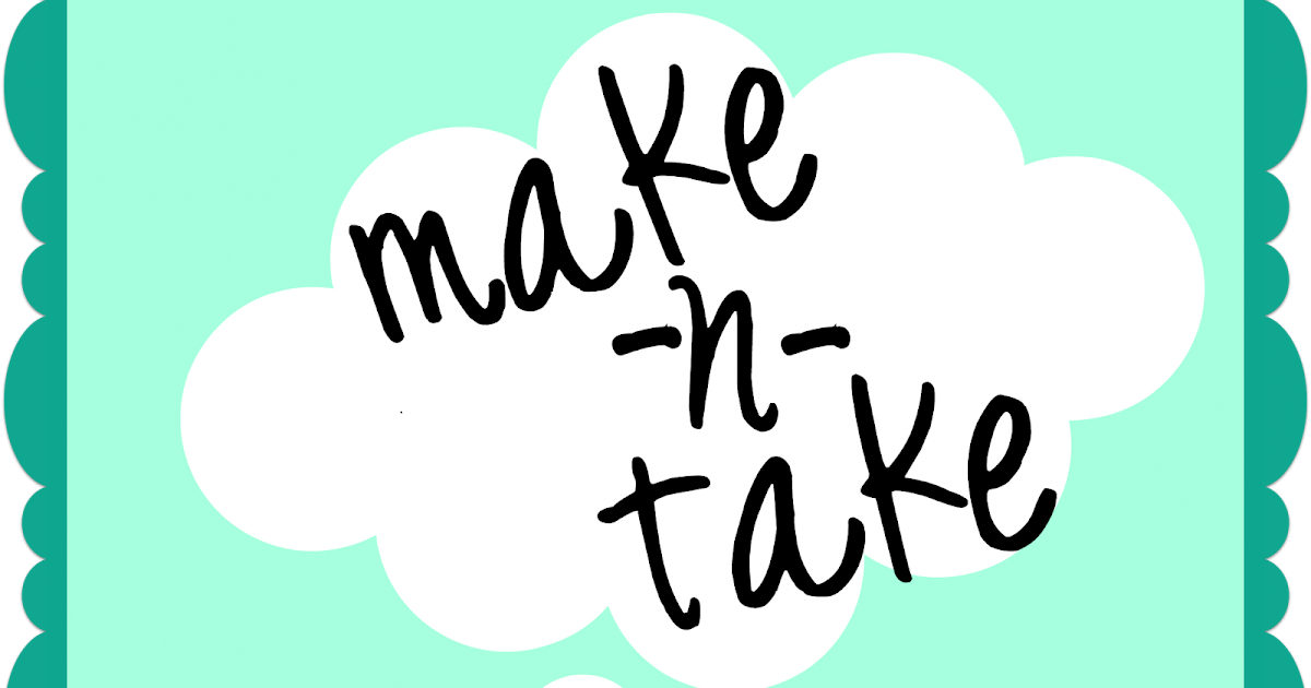 take and make